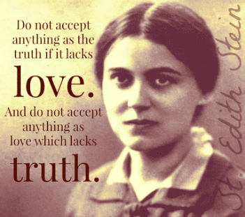 Do not accept anything as the truth if it lacks love. And do not accept anything as love which lacks truth.